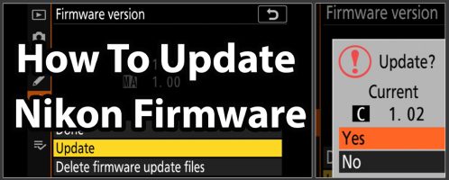 How To Update Nikon Firmware