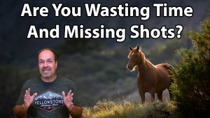 Are You Wasting Time And Missing Shots? 